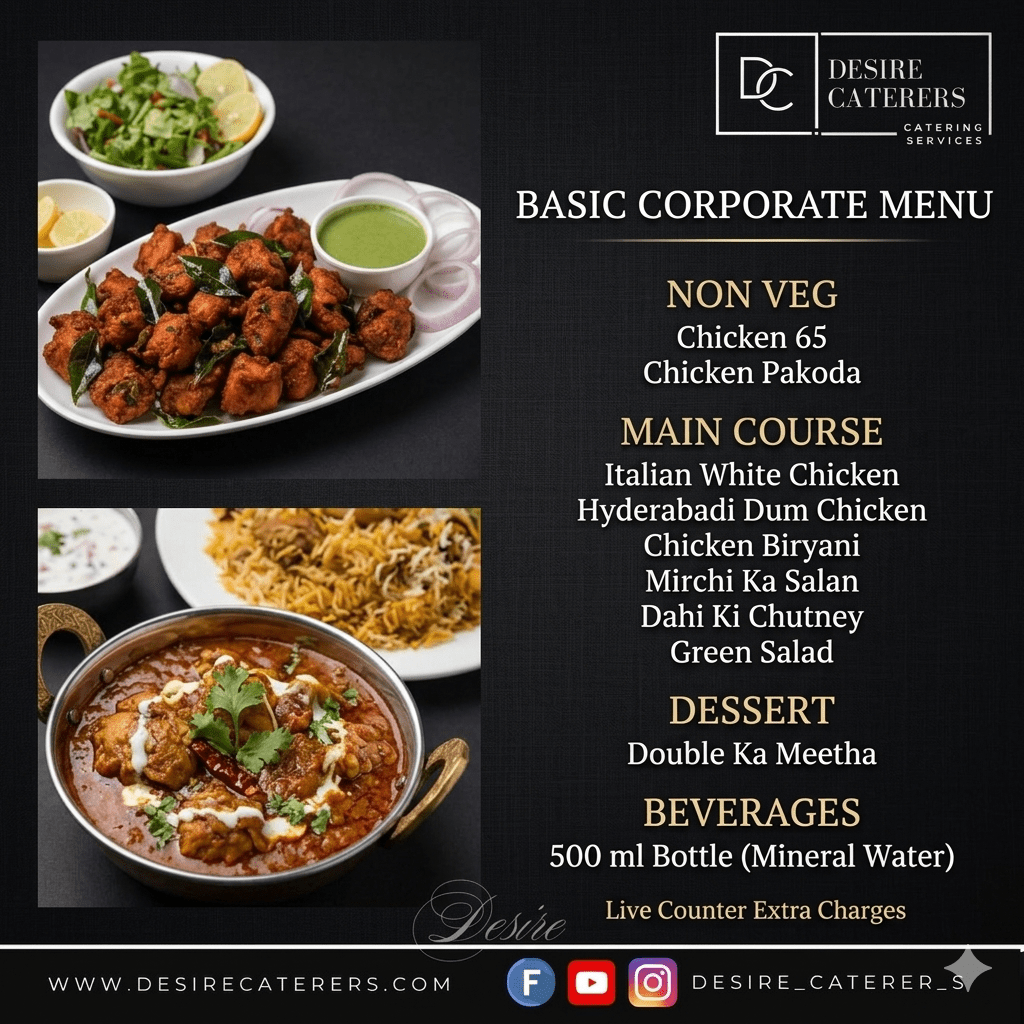 Desire Caterers basic corporate non-veg menu with Chicken 65, Hyderabadi Dum Chicken and Biryani for office events in Hyderabad
